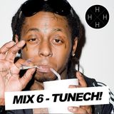 Hip Hop Half Hour: Mix 6 - Tunech!