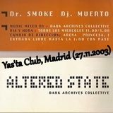 Dr.Smoke a.k.a Oscar Mulero - Live @ Yas'ta Club, Madrid - Altered State Drum&Bass (27.11.2003)