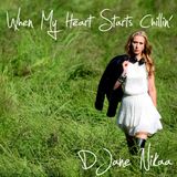 DJane Nikaa - When My Heart Starts Chillin´