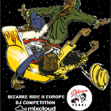 Bizarre Ride II Europe DJ Competition