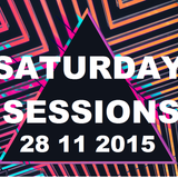 Saturday Sessions with Rob Williams, Adam Why & DJ 2L8 28/11/2015