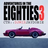 Jay Dobie - Adventures In The Eighties 3