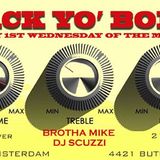 Brotha Mike & Scuzzi: Jack Yo' Body 07/02/2014