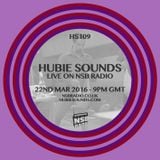 Hubie Sounds 109 - 22nd Mar 2016