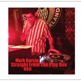 Mark Garcia - Straight From The Play Box