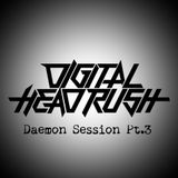 Daemon Session Pt.3