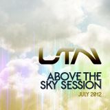 ABOVE THE SKY SESSION - JULY 2012 - LTN