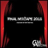 FINAL MIXTAPE 2015