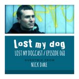 Lost My Dogcast 68 - Nick Dare