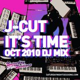J-Cut - It's Time