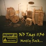 NO Tags #34 (02-10-2013) on www.freakout.gr - Mostly Rock...