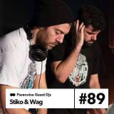 Stiko & Wag - Guest Mix #89