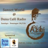 Sunset World Radio Show #12 @ Duna Café Radio 15.4.2013 /Dj Azibi