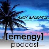 Emengy Podcast 046 - Andy Balearic