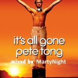marty night - it's all gone pete tong (mixed by marty night)