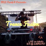 MD PandA Presents: Trance Fusion - LIVE on Mixify 8/11/15