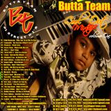 The World Famous Butta Team Presents…Cool Out Vol. 1