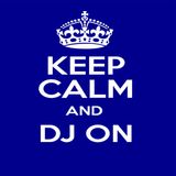 Keep calm and dj on...