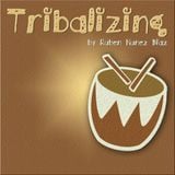 RUBÉN NÚÑEZ DÍAZ - Tribalizing