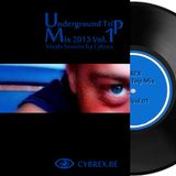 CYBREX - Underground Trip Mix 2013 Vol. 01