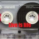 Live is life