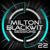 Milton Blackwit - Fly Sessions #22 (PROMO JULIO)
