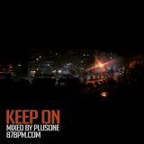 "Keep On" by PlusOne via 87bpm.com