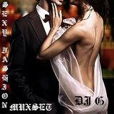 DJ G - SexyFashion MixSet
