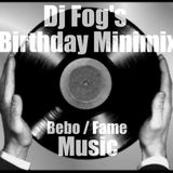 Dj Fog's Birthday Minimix - Dj Fog
