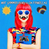 DA FUNKILLAZ – HOT SUMMER PICKS