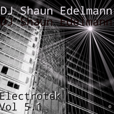 Shaun Edelmann - Electrotek Vol 5.1