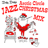 68 The Circle - Dolly Dolly's Jazz Christmas Mix 2014