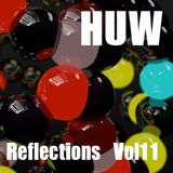 HUW - Reflections Vol11. Chilled Eclectic Beats