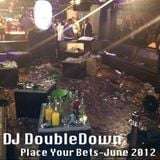 Place Your Bets (Hip-Hop) June 2012