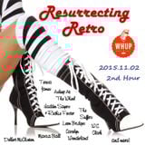 Resurrecting Retro 2015.11.02 (2nd Hour)