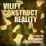 Vilify, Construct, Reality - Cult Theory on JungleTrain.net 12/06/10