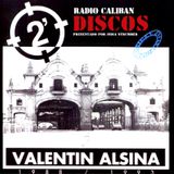 Radio Caliban Discos - Valentín Alsina