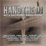 HANG THE DJ New Alternative & Electronic Music & Talk Show