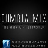Cumbia Mix By Dstroyer Dj Ft Dj Garfields