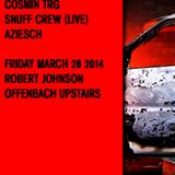 Snuff Crew (Live PA) @ Robert Johnson Offenbach - 28.03.2014