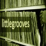 LITTLEGROOOVES ( no frills just good tunes)