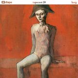 Tapecast 20 / Kerg