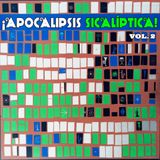 APOCALIPSIS SICALÍPTICA Vol. II