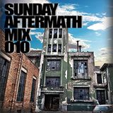 Sunday Aftermath Mix 010
