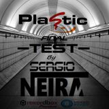 Sergio NEIRA - Plastic Barcelona (Final Test Promo 60)