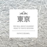 Road To Tokyo Sessions #7: Patrice Bäumel