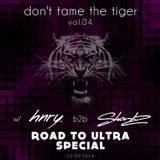 hnry. - don't tame the tiger vol.04 (Road to Ultra special)