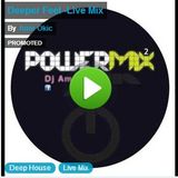 Deeper Feel -Live Mix