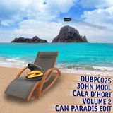 dubpc025 - john mool - cala d'hort vol. 2 - can paradis edit - 140406