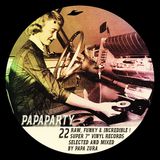 PAPAPARTY /by Papa Zura